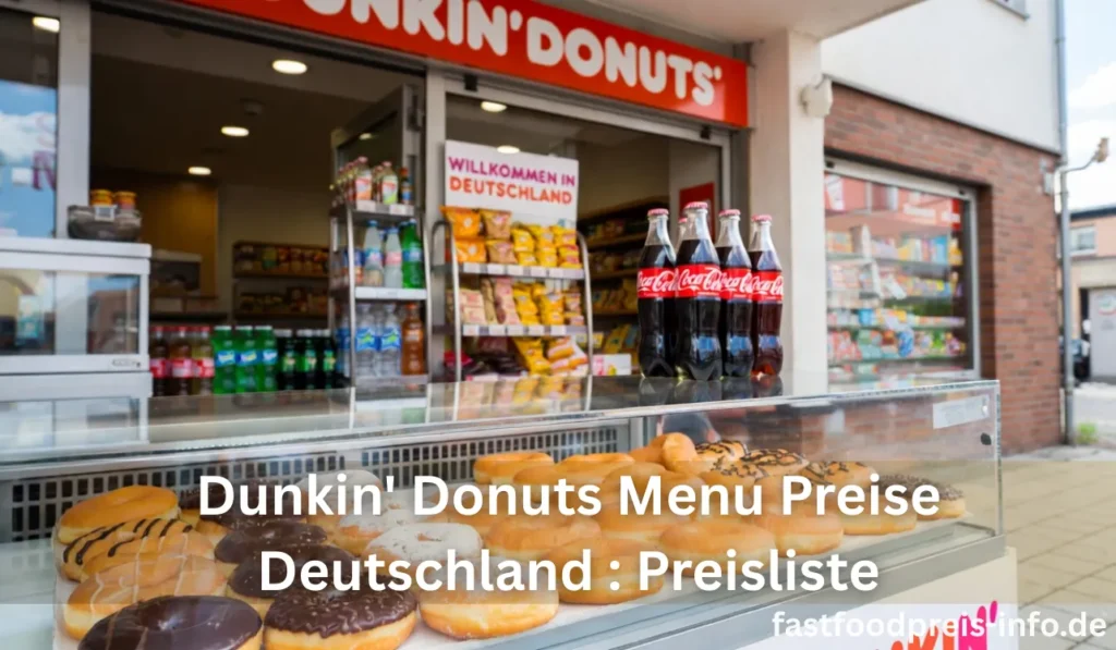 Dunkin' Donuts menü preise Deutschland